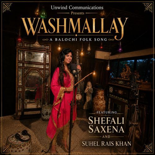 WASHMALLAY A BALOCHI FOLK SONG