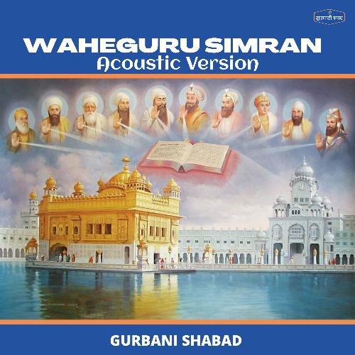 Waheguru Simran (Acoustic Version)