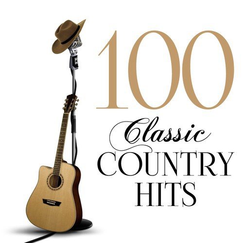 100 Classic Country Hits