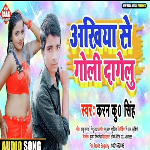 Akhiya Se Goli Dagelu