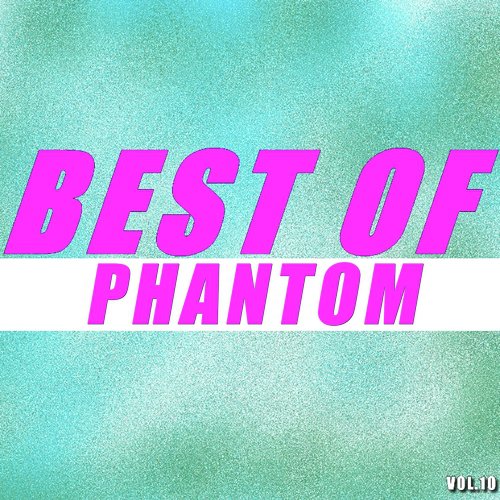 Best of phantom (Vol.10)_poster_image