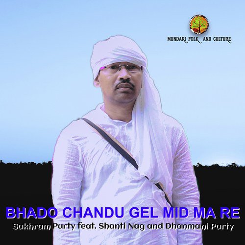Bhado Chandu Gel Mid Ma Re