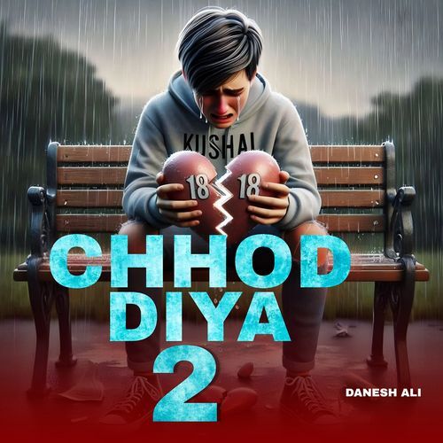 Chhod Diya 2