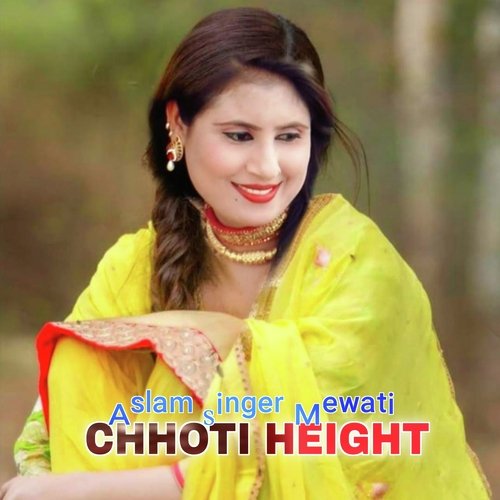 Chhoti Height