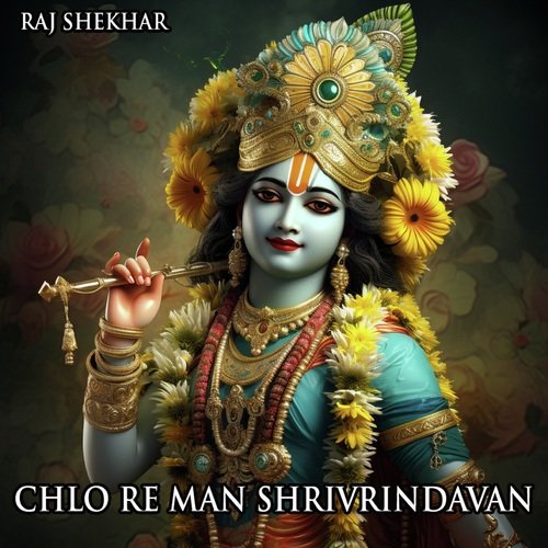Chlo Re Man Shrivrindavan