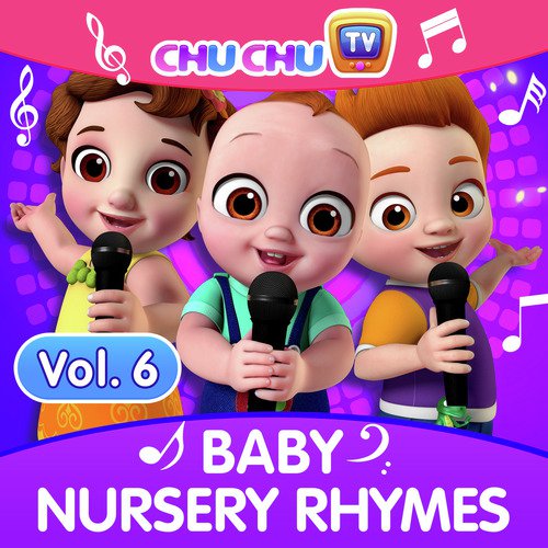 ChuChu TV Baby Nursery Rhymes, Vol. 6 Songs Download - Free Online Songs @  JioSaavn