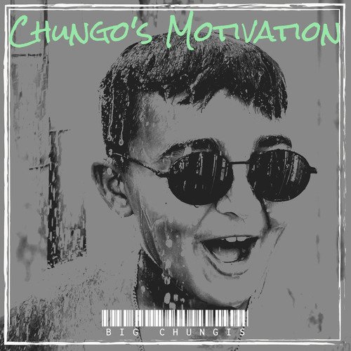 Chungo's Motivation cover art