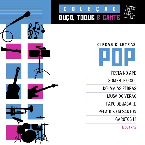 Coleção Ouça, Toque E Cante - Pop