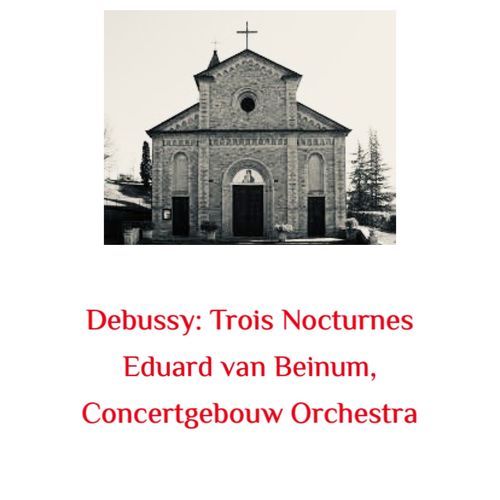 Debussy: Trois Nocturnes