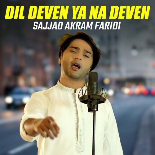 Dil Deven Ya Na Deven