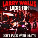 Don't Fuck with Dimitri (2023 Mix)