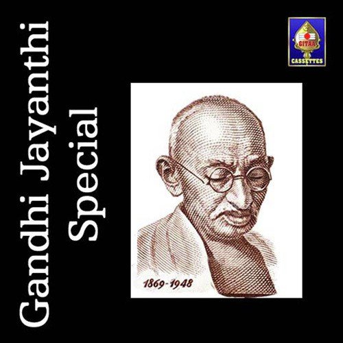 Gandhi Jayanthi Special