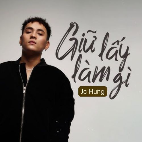 Giữ Lấy Làm Gì