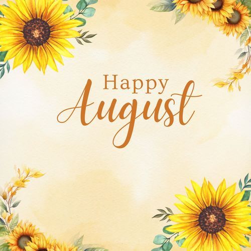 Happy August