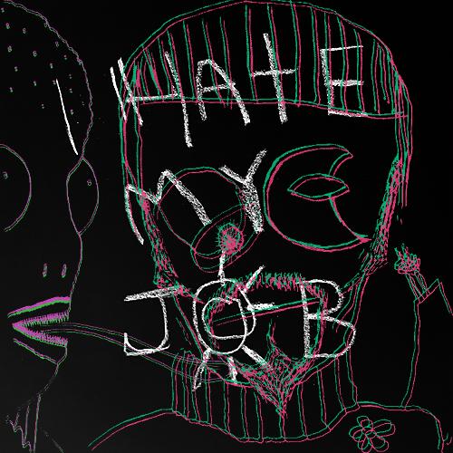 I Hate My Job (Take One)_poster_image