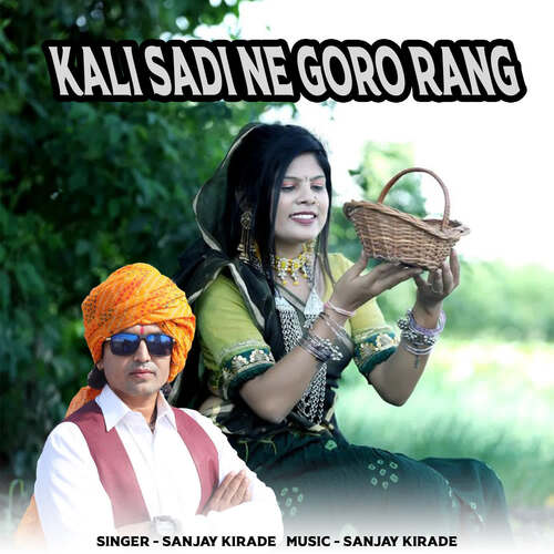 Kali Sadi Ne Goro Rang