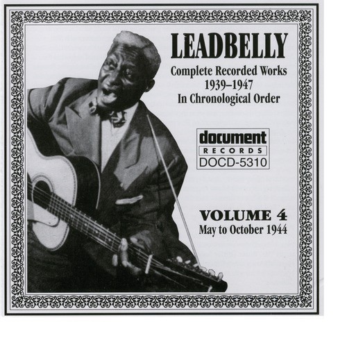 Leadbelly Vol. 4 1939-1947