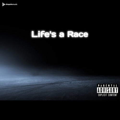 Life's a Race