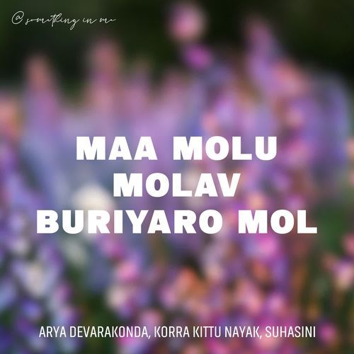Maa Molu Molav Buriyaro Mol