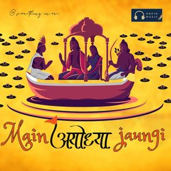 Main Ayodhya Jaungi-MloYYh8dWnU