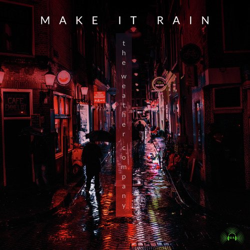 Make It Rain