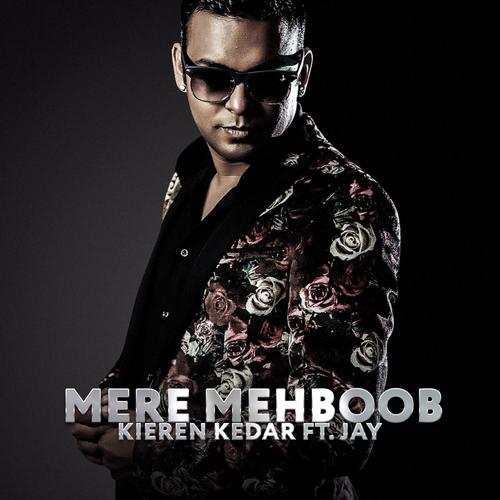 Mere Mehboob / Gore Rang (feat. Kieren Kedar &amp; Jay)_poster_image