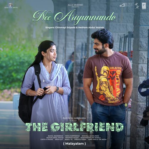 Nee Ariyunnundo (From "The Girlfriend")