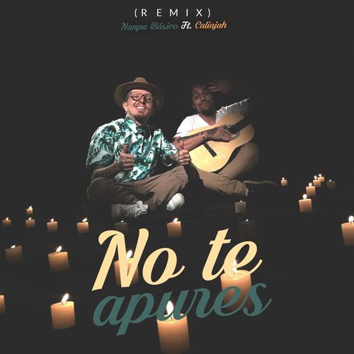 No Te Apures (Remix)