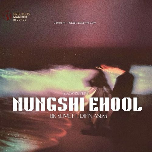 Nungshi Ehool (Slowed Version)