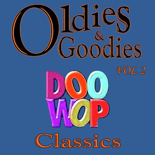 Oldie & Goodies Doo Wop Classics Vol 2