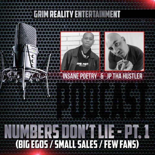 Podcast: Numbers Don't Lie, Pt. 1 (Big Egos / Small Sales / Few Fans)