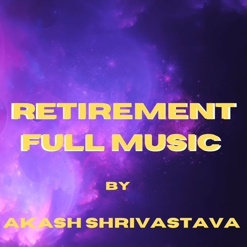 Retirement Full Music