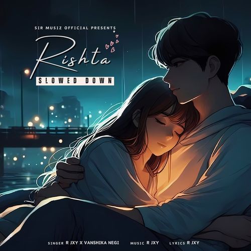 Rishta (Slowed)