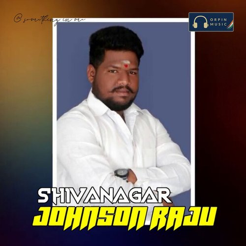 Shivanagar Johnson Raju Bhai