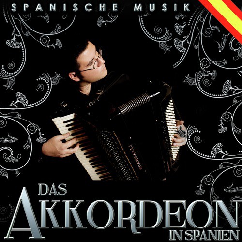 Spanische Musik. Das Akkordeon in Spanien