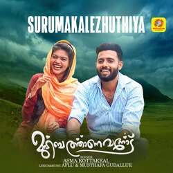 Surumakalezhuthiya (From &quot;Muhabbathanavanodu&quot;)-NhIxAh4Cc3E