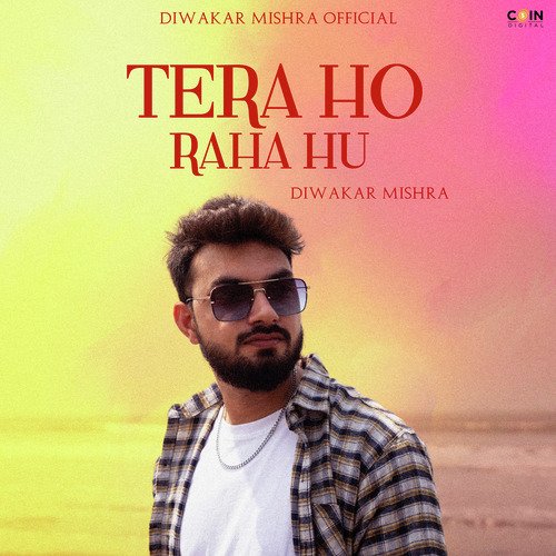 Tera Ho Raha Hu