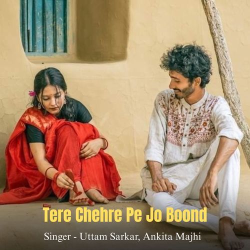 Tere Chehre Pe Jo Boond