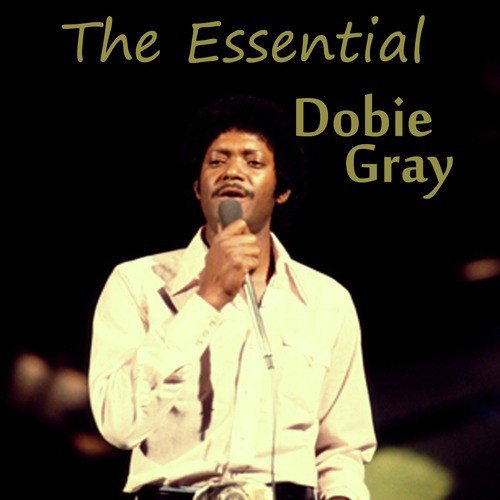 The Essential Dobie Gray_poster_image