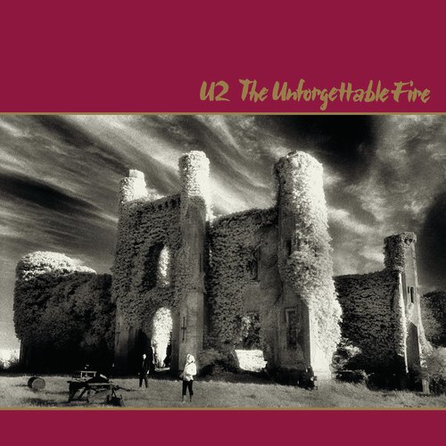 The Unforgettable Fire (Deluxe Edition Remastered)