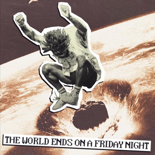 The World Ends on a Friday Night_poster_image