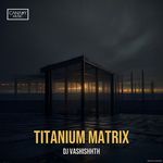 Titanium Matrix artwork