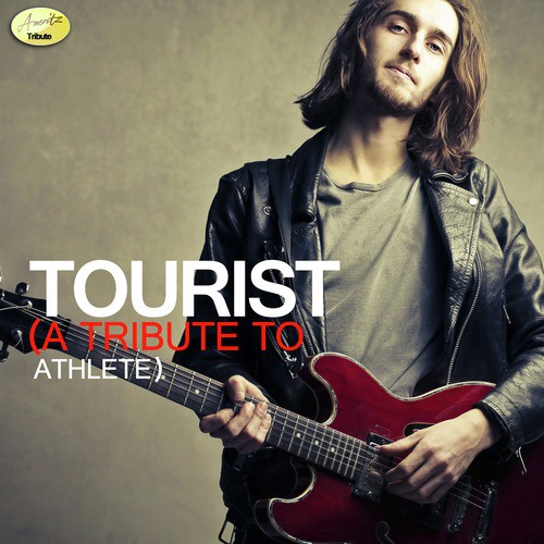 Tourist (A Tribute to Athlete) cover art
