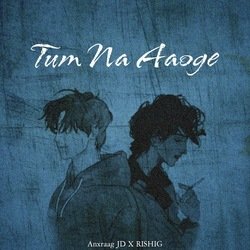 Tum Na Aaoge-OSQdXBpUfl8