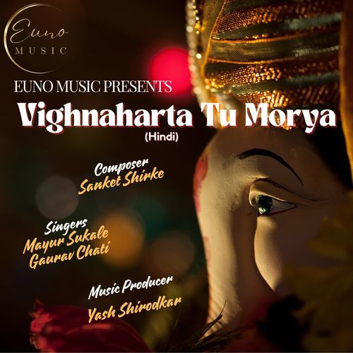 Vighnaharta Tu Morya (Hindi Version)