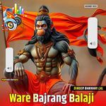 Ware Bajrang Balaji