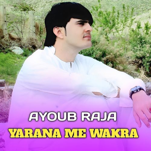 YARANA ME WAKRA