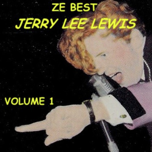 Ze Best - Jerry Lee Lewis