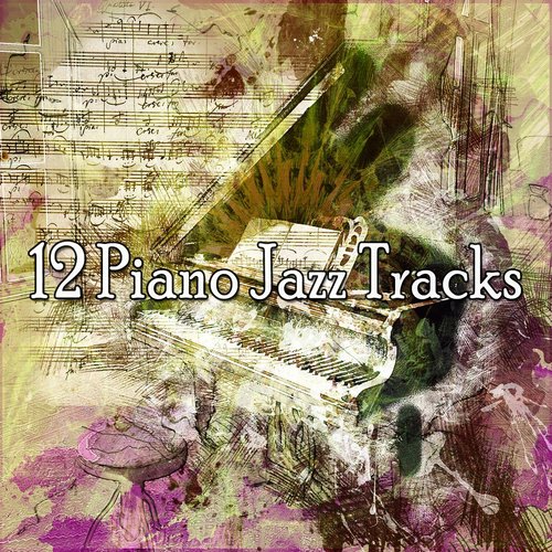 12 Piano Jazz Tracks