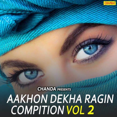 Aakhon Dekha Ragin Compition Vol 2